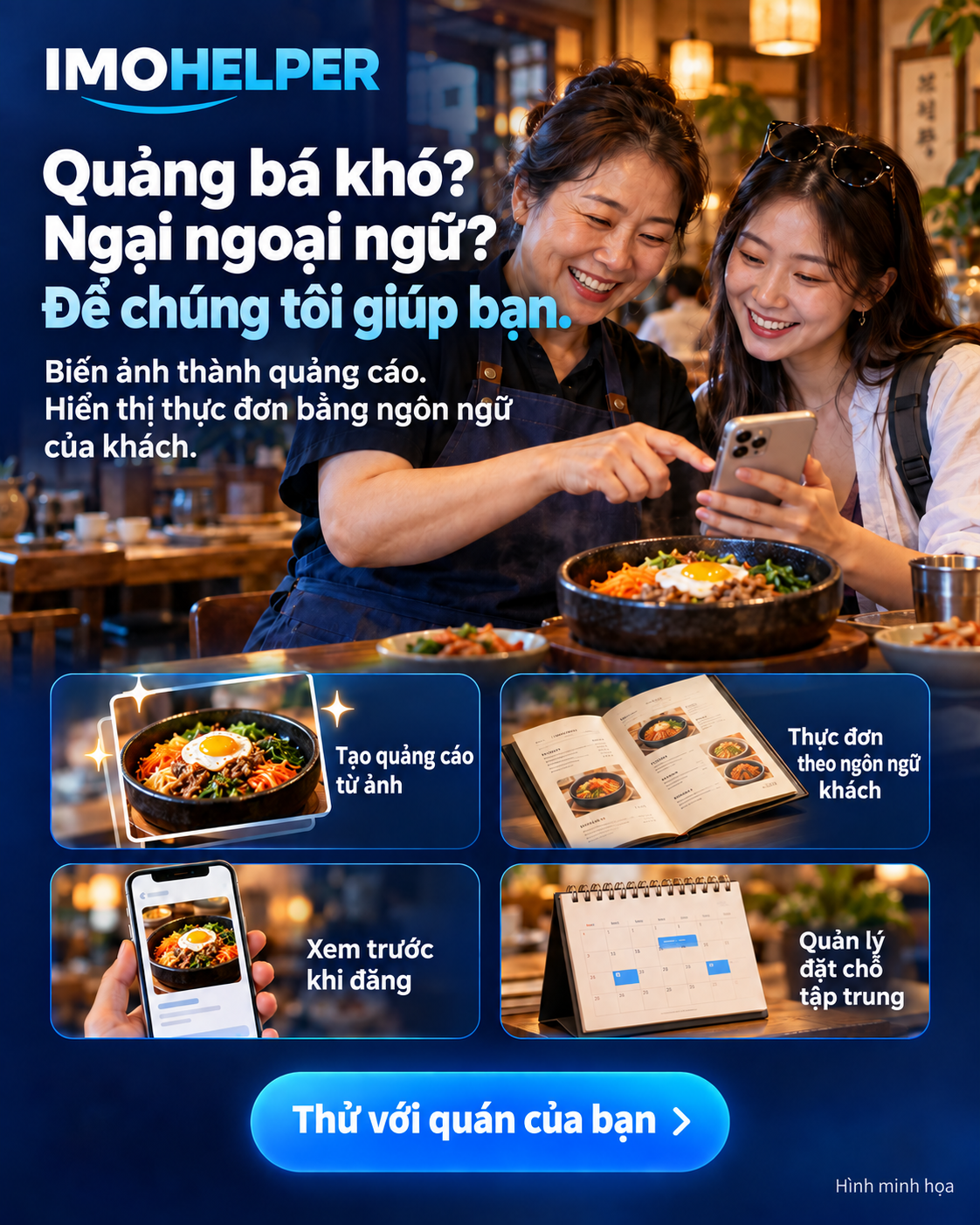 Quảng bá khó? Ngại ngoại ngữ? Để chúng tôi giúp bạn. · Biến ảnh thành quảng cáo. Hiển thị thực đơn bằng ngôn ngữ của khách. · Tạo quảng cáo từ ảnh · Thực đơn theo ngôn ngữ khách · Xem trước khi đăng · Quản lý đặt chỗ tập trung